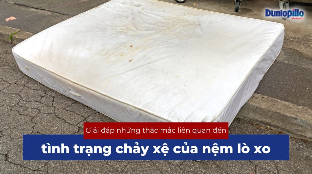 Tình Trạng Chảy Xệ Của Nệm Lò Xo